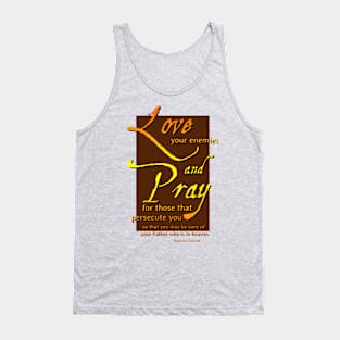 Love Your Enemies Tank Top